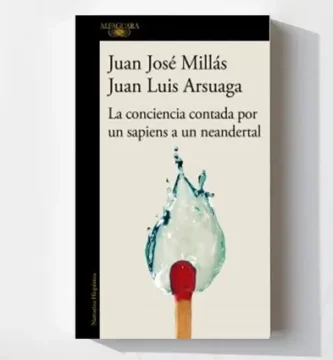 La conciencia contada por un sapiens a un neandertal
